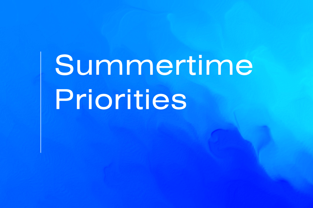 Summertime Priorities